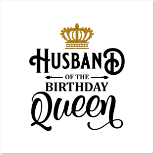 Husband Of The Birthday Queen Women Bday Party Gift For Her T-Shirt Posters and Art